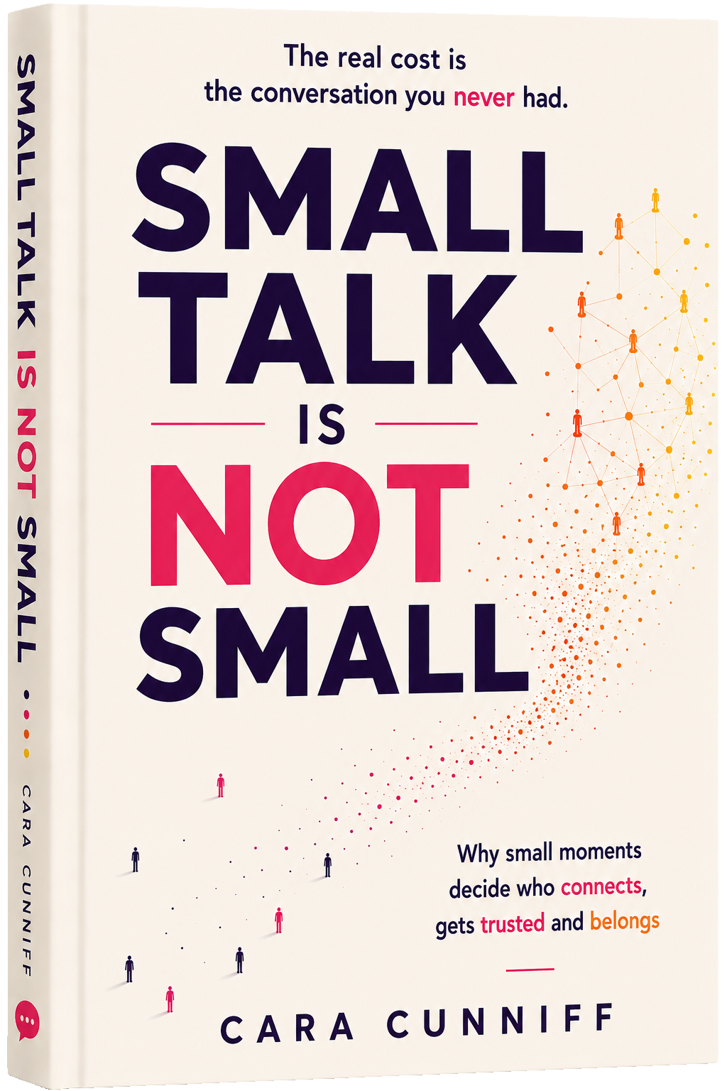 Small Talk Is NOT Small — book cover by Cara Cunniff